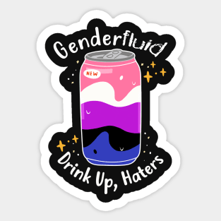 Genderfluid: Drink Up Haters Sticker